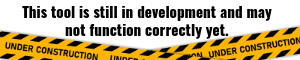 This tool is still in development and may not function correctly yet.